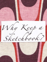 Why keep a sketchbook