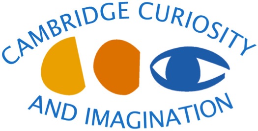 Cambridge Curiosity and Imagination is a creative organisation working with artists to play with ideas and make them grow. Together we explore intriguing spaces and ideas so that everyone can discover their own powers of imagination and curiosity. Our work focuses on the creative processes involved and makes this visible through a range of physical and digital resources.