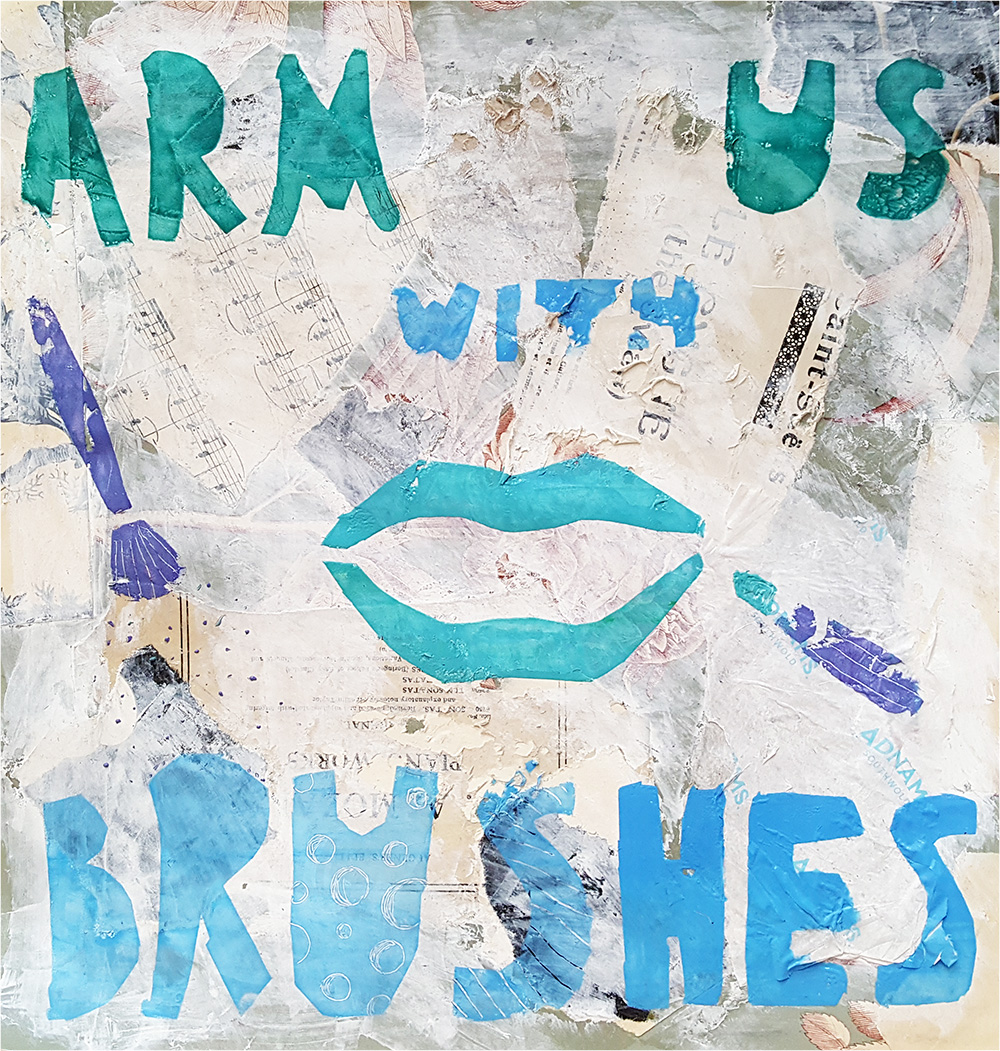 Arm Us With Brushes Arm Us With Brushes