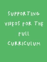 supporting vids for full curriculum