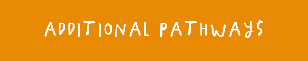 additional pathways